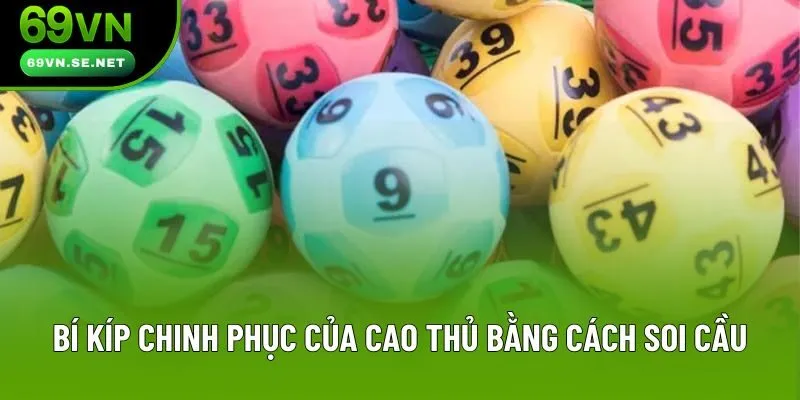 Bí kíp chinh phục của các cao thủ bằng các cách soi cầu Bí kíp chinh phục của các cao thủ bằng các cách soi cầu