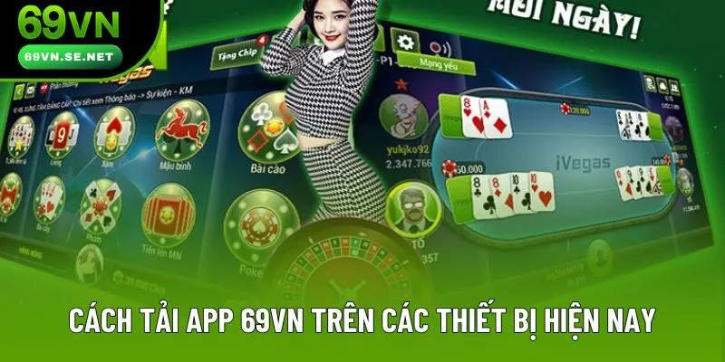 Cách tải app 69VN trên các thiết bị hiện nay